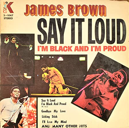 Say It Loud - I'm Black and I'm Proud Amazon